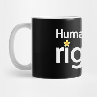 Human rights typography design Mug